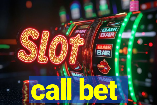 call bet